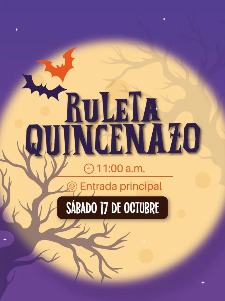 Ruleta quincenazo, sábado 17 de octubre a las 11:00 a.m. en la entrada principal